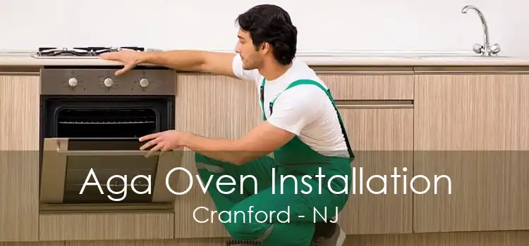 Aga Oven Installation Cranford - NJ