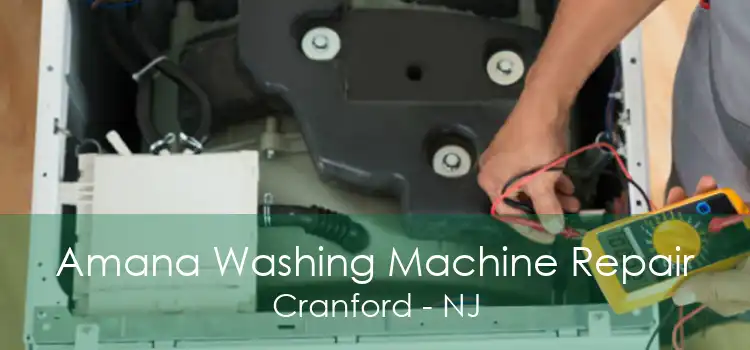 Amana Washing Machine Repair Cranford - NJ