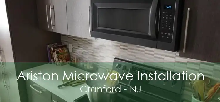 Ariston Microwave Installation Cranford - NJ
