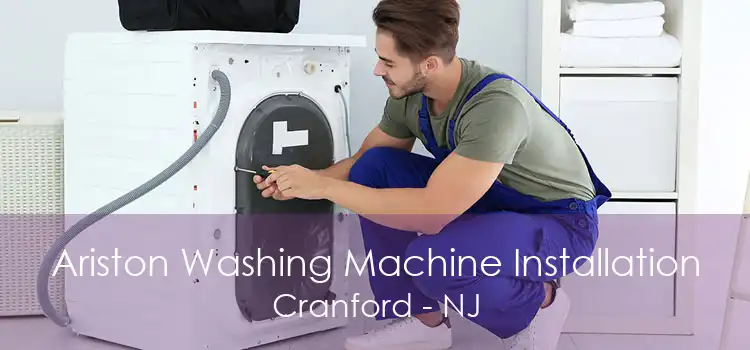 Ariston Washing Machine Installation Cranford - NJ