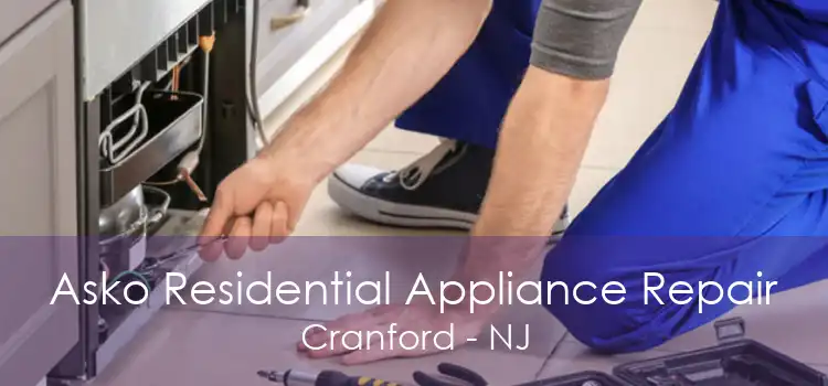 Asko Residential Appliance Repair Cranford - NJ