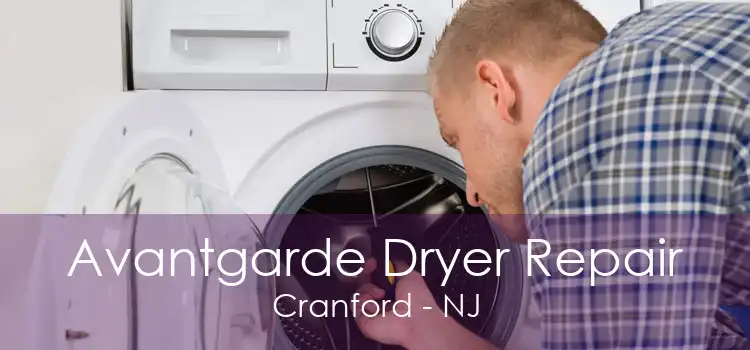 Avantgarde Dryer Repair Cranford - NJ
