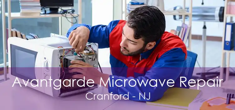Avantgarde Microwave Repair Cranford - NJ