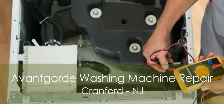 Avantgarde Washing Machine Repair Cranford - NJ