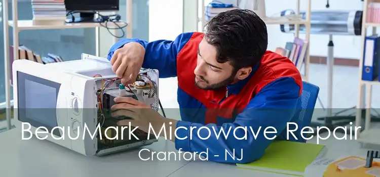 BeauMark Microwave Repair Cranford - NJ