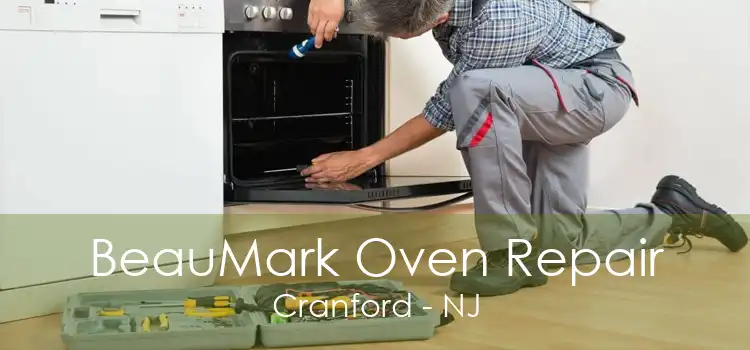 BeauMark Oven Repair Cranford - NJ