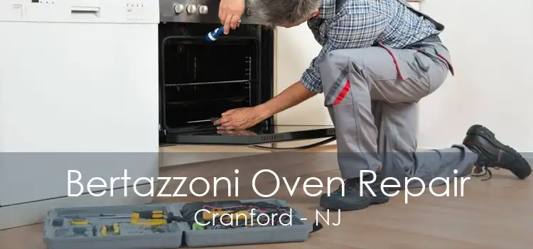 Bertazzoni Oven Repair Cranford - NJ