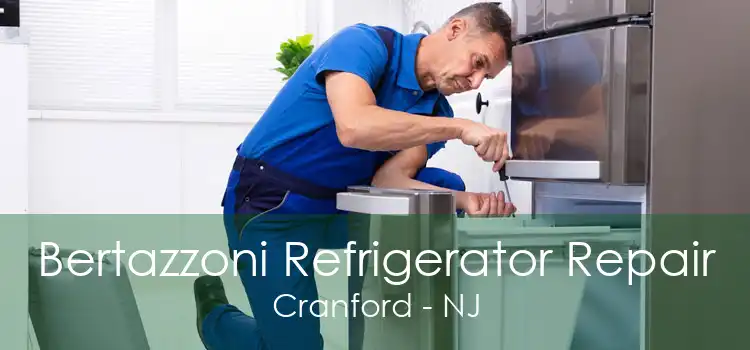 Bertazzoni Refrigerator Repair Cranford - NJ