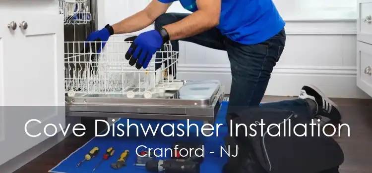 Cove Dishwasher Installation Cranford - NJ