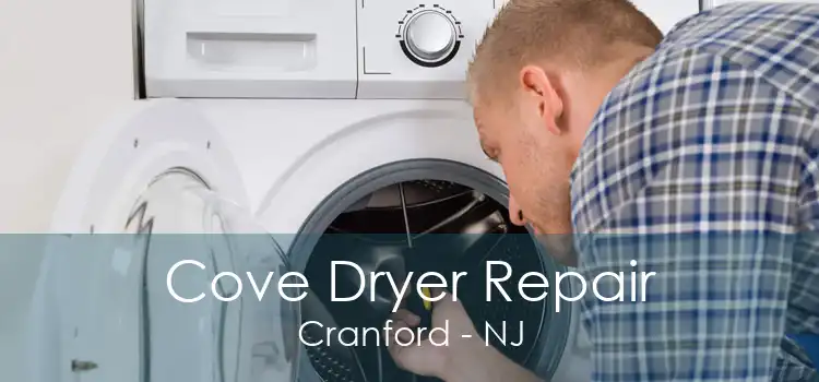 Cove Dryer Repair Cranford - NJ