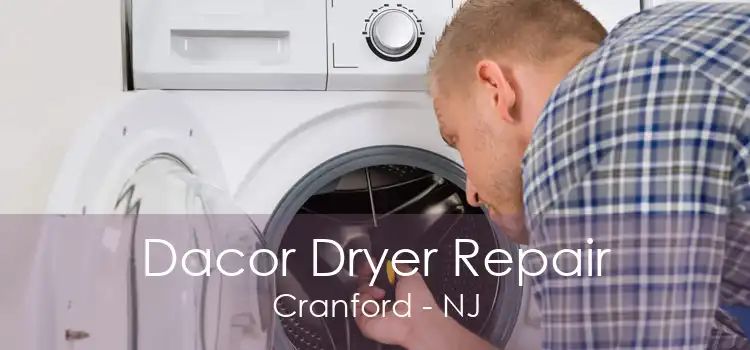 Dacor Dryer Repair Cranford - NJ
