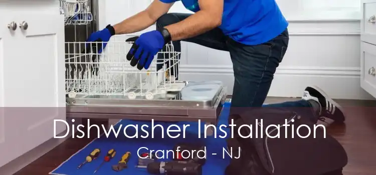 Dishwasher Installation Cranford - NJ