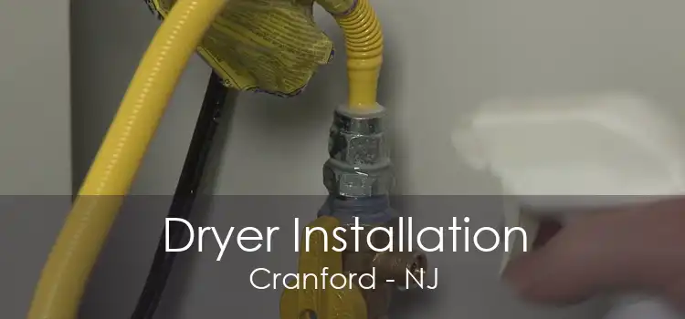 Dryer Installation Cranford - NJ