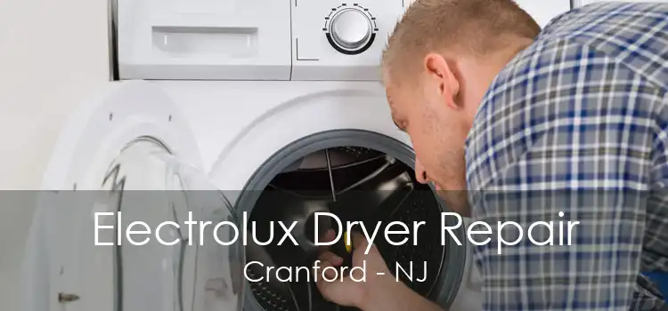 Electrolux Dryer Repair Cranford - NJ