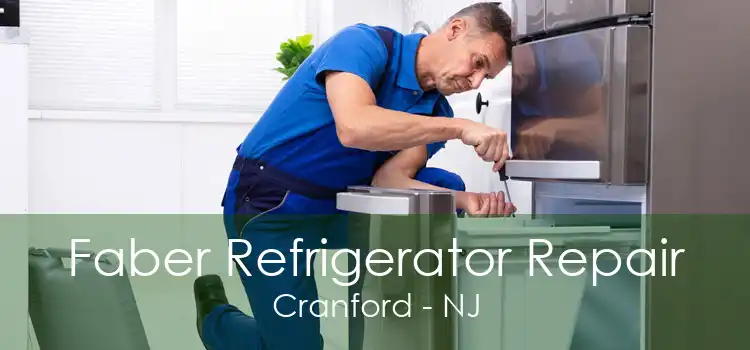 Faber Refrigerator Repair Cranford - NJ
