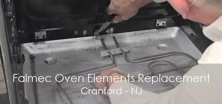 Falmec Oven Elements Replacement Cranford - NJ