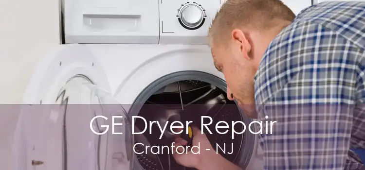 GE Dryer Repair Cranford - NJ