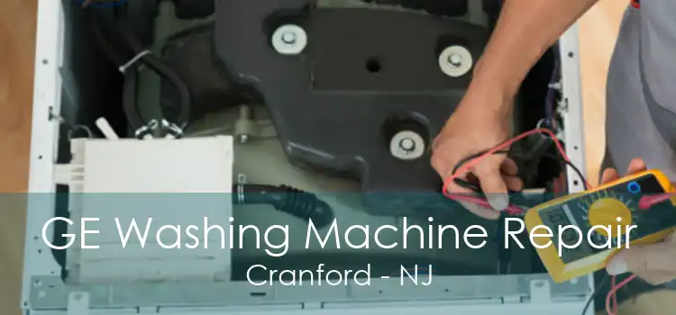 GE Washing Machine Repair Cranford - NJ