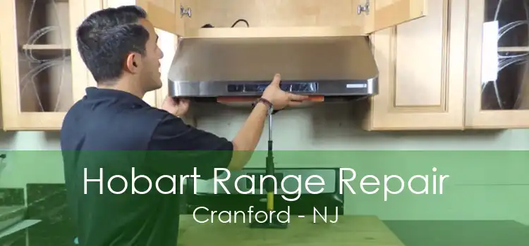 Hobart Range Repair Cranford - NJ