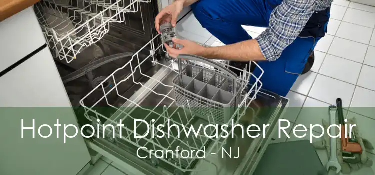 Hotpoint Dishwasher Repair Cranford - NJ
