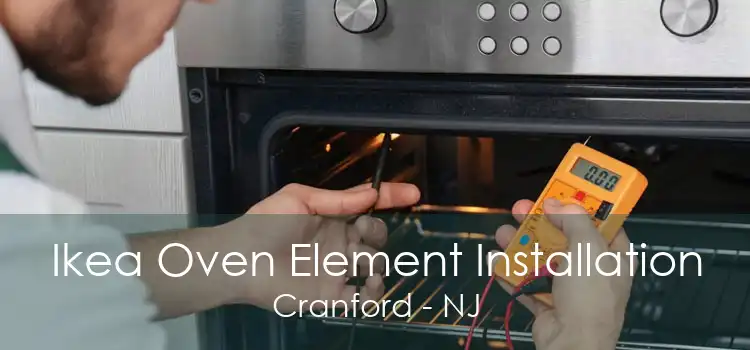 Ikea Oven Element Installation Cranford - NJ