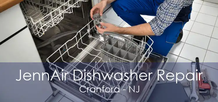 JennAir Dishwasher Repair Cranford - NJ