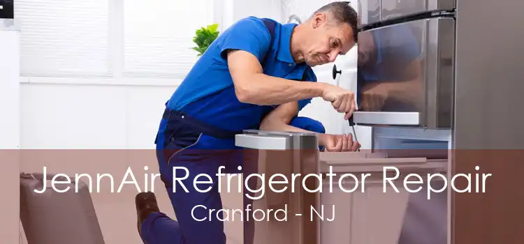 JennAir Refrigerator Repair Cranford - NJ