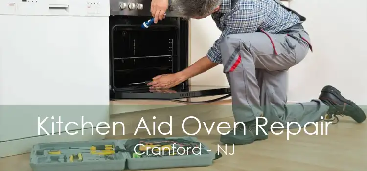 Kitchen Aid Oven Repair Cranford - NJ