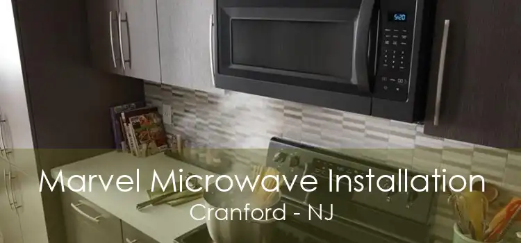 Marvel Microwave Installation Cranford - NJ
