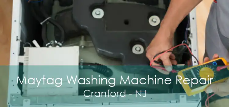 Maytag Washing Machine Repair Cranford - NJ