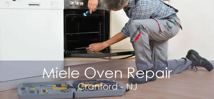 Miele Oven Repair Cranford - NJ