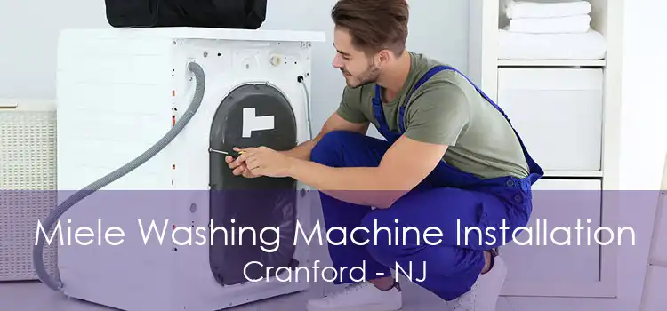 Miele Washing Machine Installation Cranford - NJ