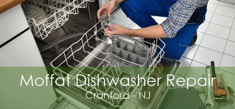 Moffat Dishwasher Repair Cranford - NJ