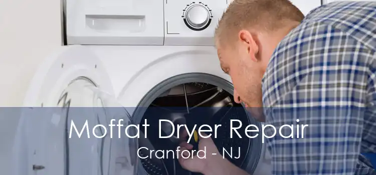 Moffat Dryer Repair Cranford - NJ
