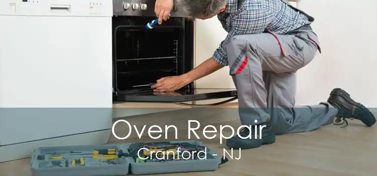 Oven Repair Cranford - NJ