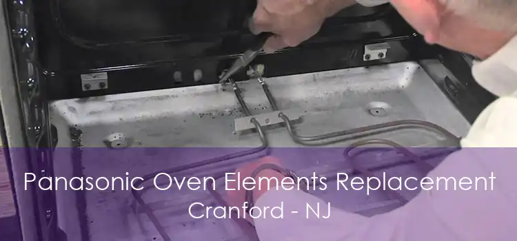 Panasonic Oven Elements Replacement Cranford - NJ