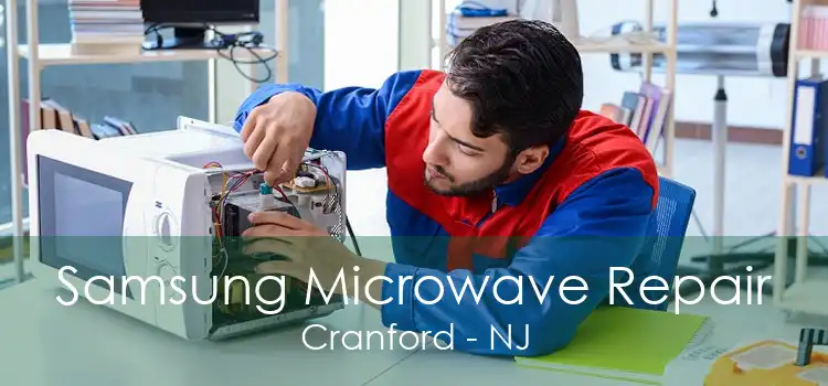 Samsung Microwave Repair Cranford - NJ