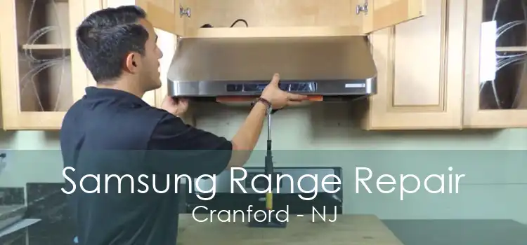 Samsung Range Repair Cranford - NJ