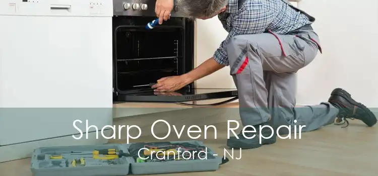 Sharp Oven Repair Cranford - NJ