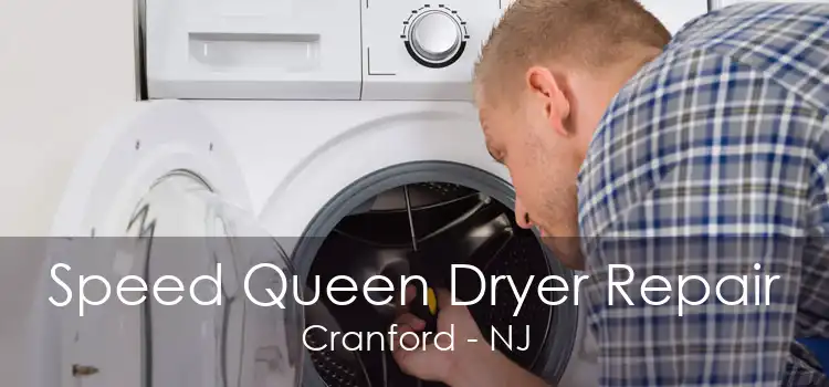 Speed Queen Dryer Repair Cranford - NJ
