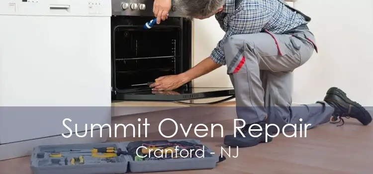 Summit Oven Repair Cranford - NJ