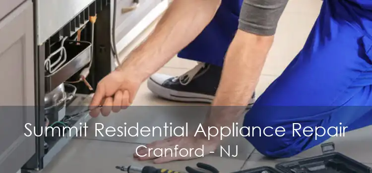 Summit Residential Appliance Repair Cranford - NJ