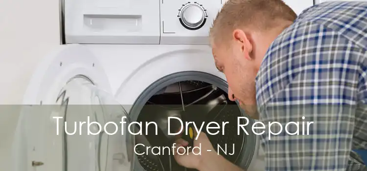Turbofan Dryer Repair Cranford - NJ