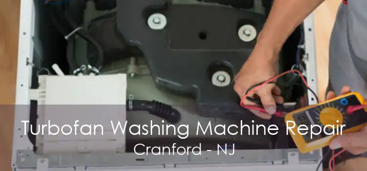 Turbofan Washing Machine Repair Cranford - NJ