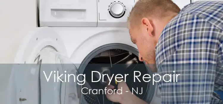 Viking Dryer Repair Cranford - NJ