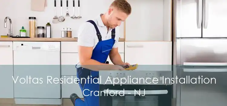 Voltas Residential Appliance Installation Cranford - NJ