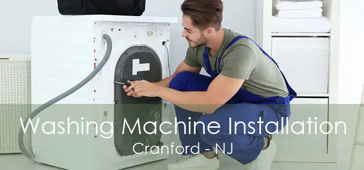 Washing Machine Installation Cranford - NJ